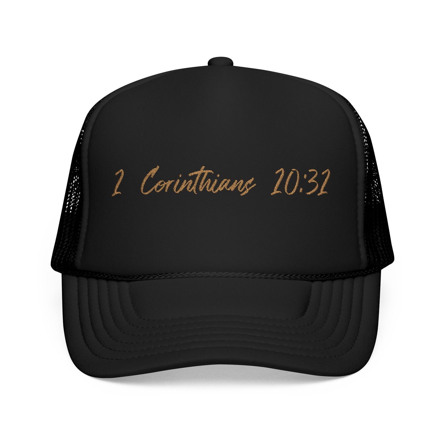 1 Corinthians 10:31 Foam Trucker Hat (Embroidery)
