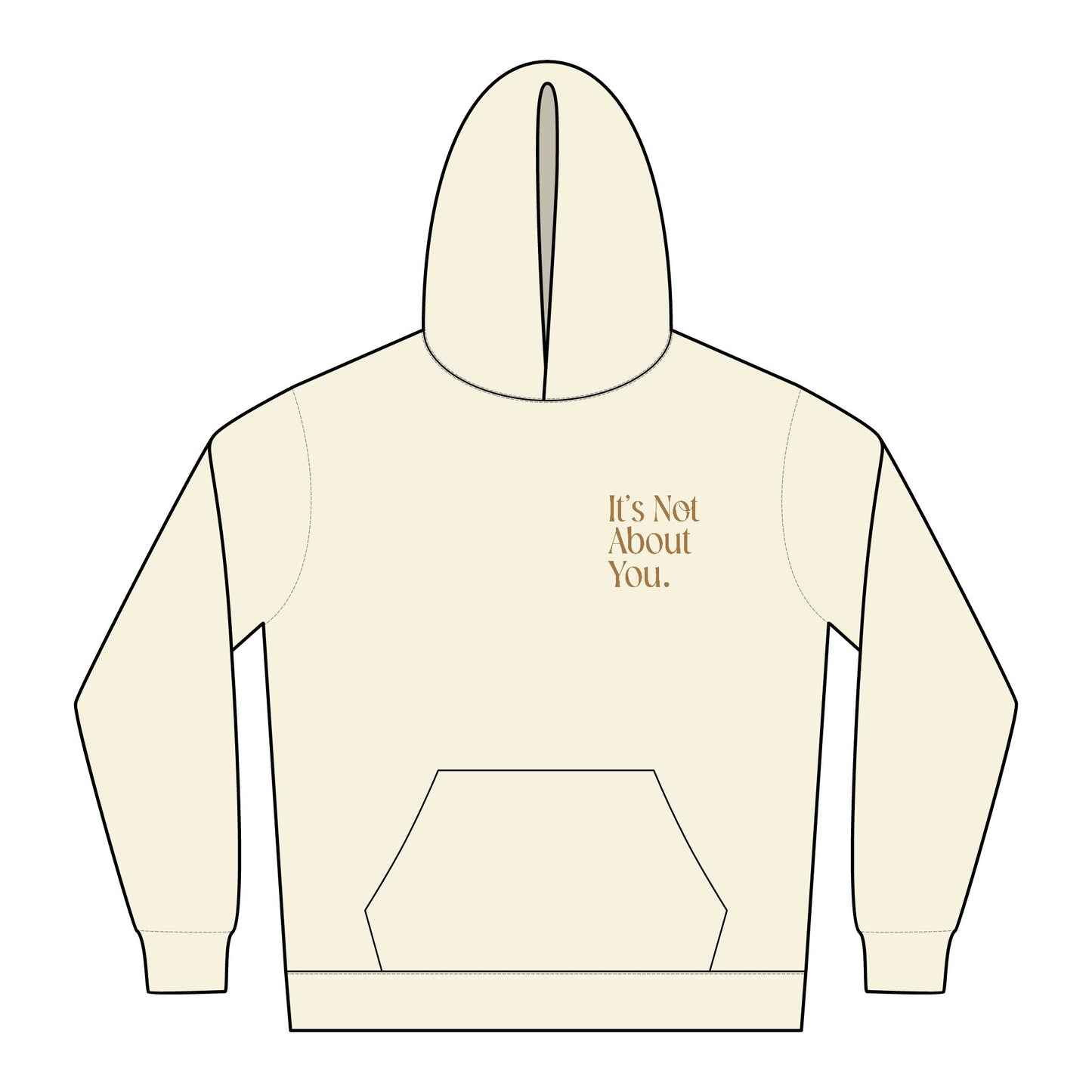 "It's Not About You." Chic Statement Hoodie