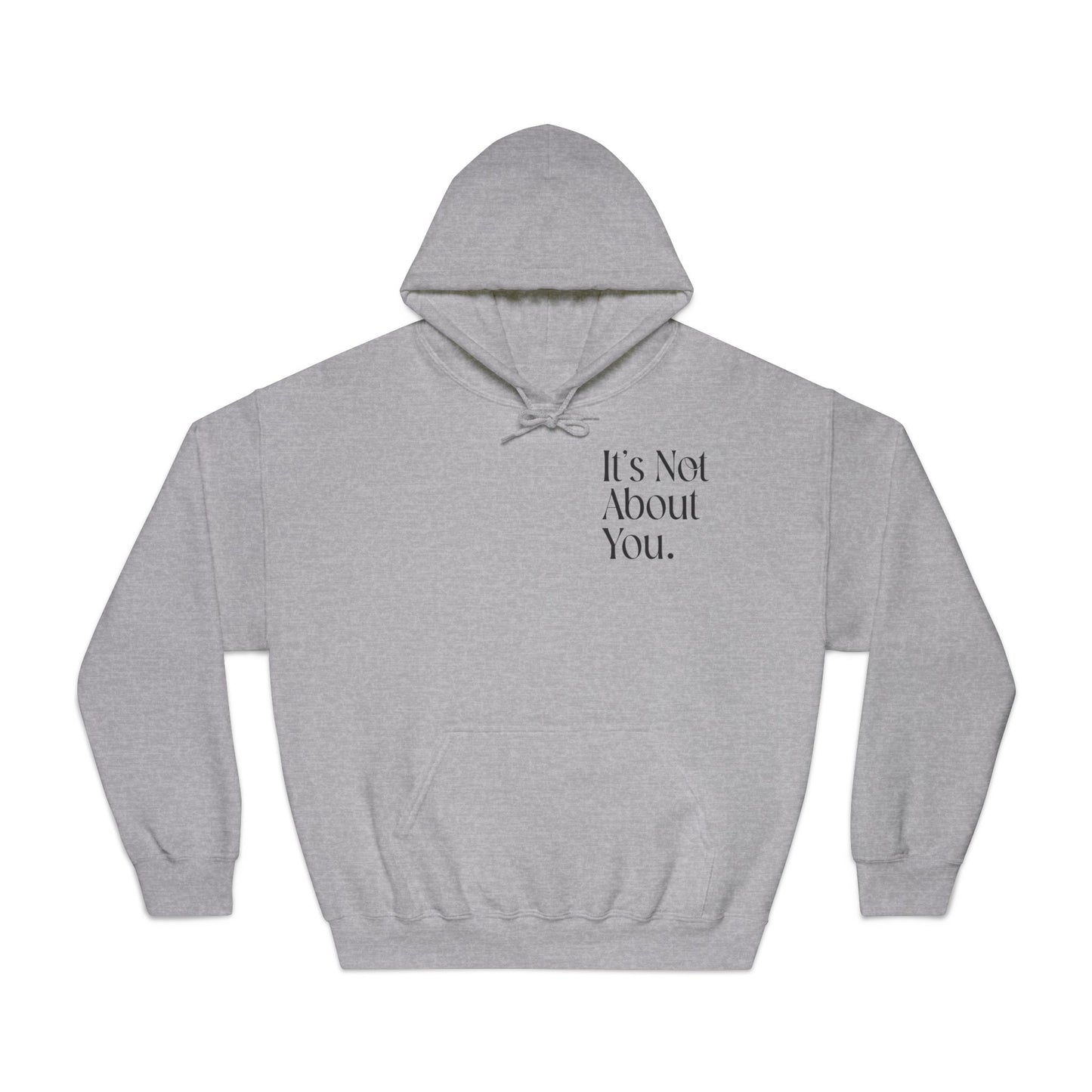 "It's Not About You." Unisex White and Green Hooded Sweatshirt